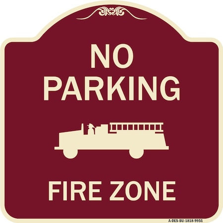Signmission Designer Series-No Parking Fire Zone With Fire Truck Graphic, 18" x 18", BU-1818-9951 A-DES-BU-1818-9951
